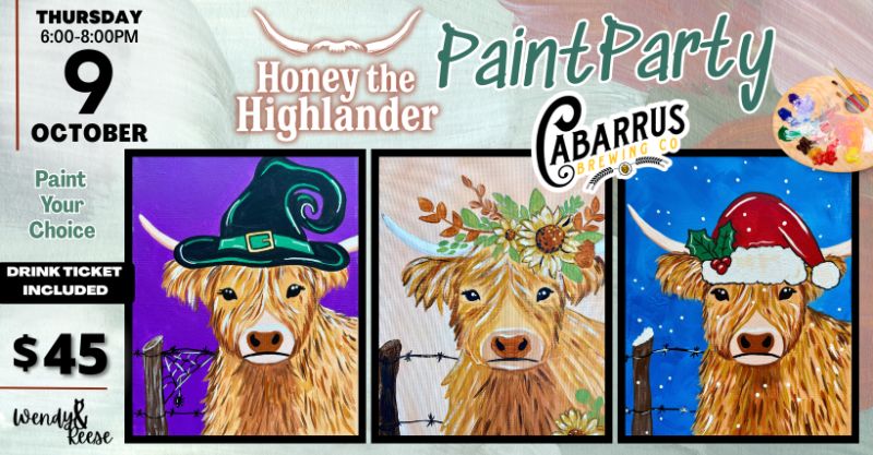 Honey Highlander Paint Party at Cabarrus Brewing Company Honey Highlander Paint Party at Cabarrus Brewing Company