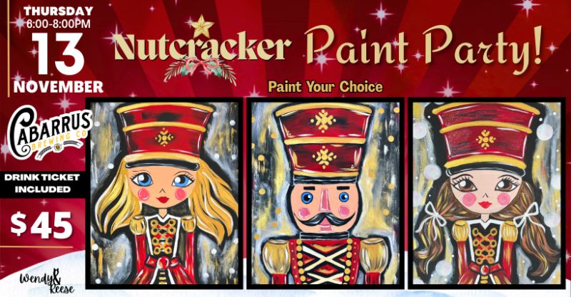 Nutcracker Paint Party at Cabarrus Brewing Company Nutcracker Paint Party at Cabarrus Brewing Company