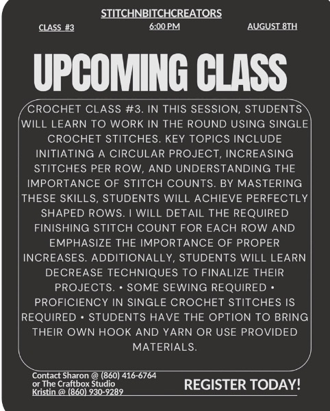 Crochet Class #3!