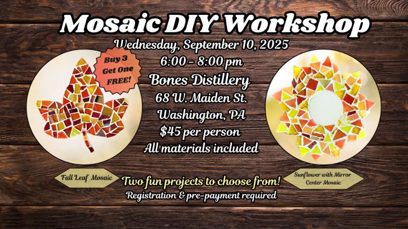 DIY Mosaic Workshop - Bones Distillery, Washington, PA DIY Mosaic Workshop - Bones Distillery, Washington, PA