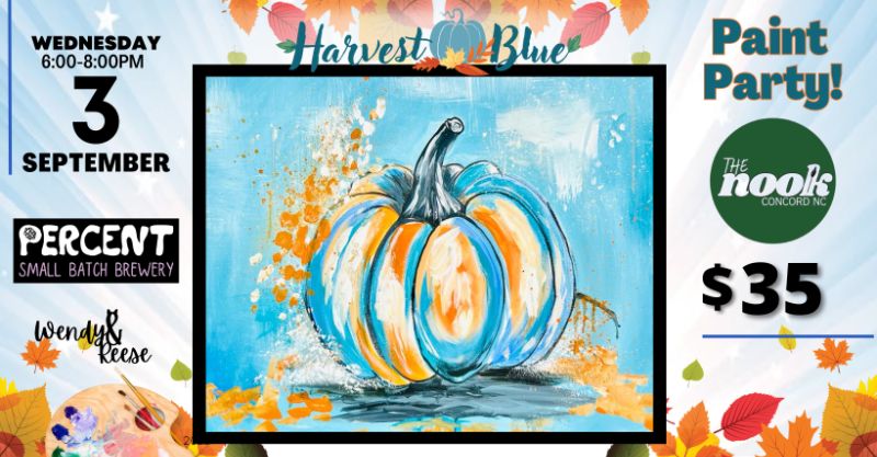 Harvest Blue Paint Party at Percent - The Nook Concord