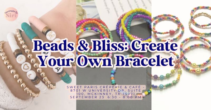 Beads & Bliss: Create Your Own Bracelet