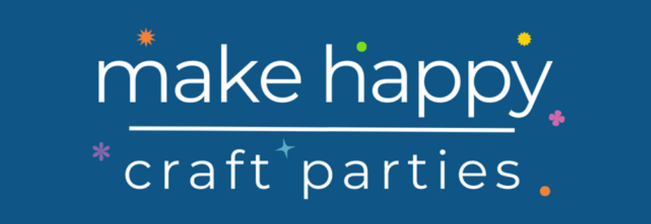 Make Happy Craft Parties