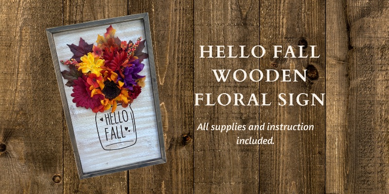 Hello Fall Floral Wooden Sign Hello Fall Floral Wooden Sign