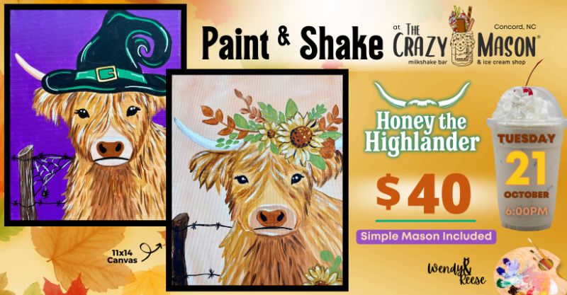 Honey Highlander Paint & Shake at The Crazy Mason Concord