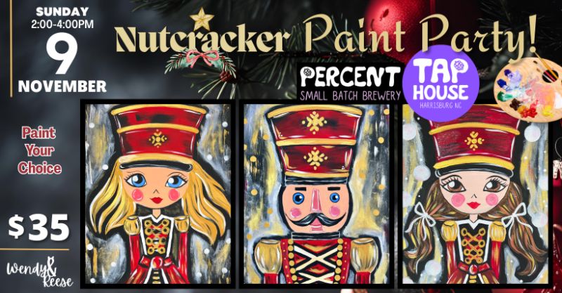 Nutcracker Paint Party at Percent Tap House Harrisburg