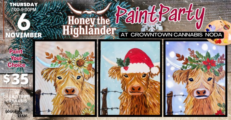 Honey Highlander Paint Party at Crowntown Cannabis NoDa