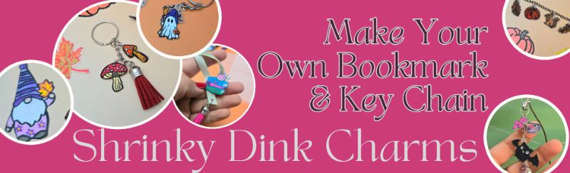 Make Your Own Shrinky Dink Charms Make Your Own Shrinky Dink Charms