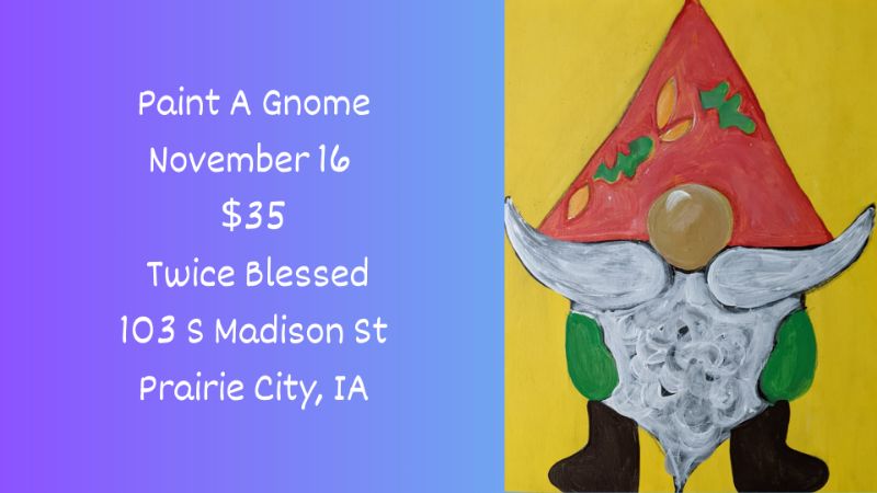 11/16 Paint a Gnome Craft Party