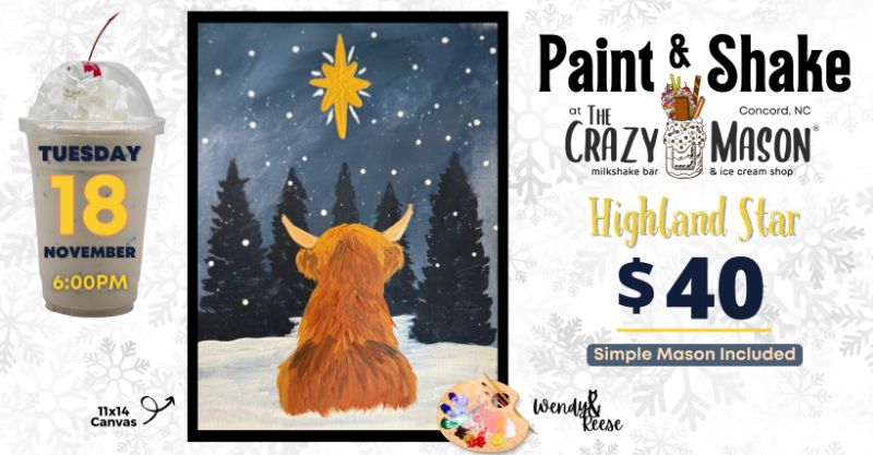 Highland Star Paint & Shake at The Crazy Mason Concord Highland Star Paint & Shake at The Crazy Mason Concord
