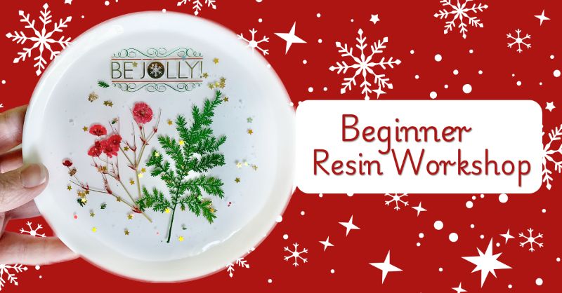 Beginner Resin Holiday Workshop
