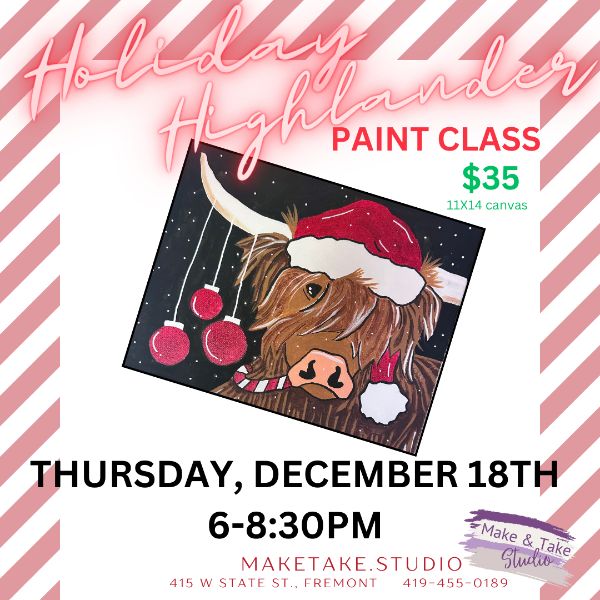Holiday Highlander Paint Class