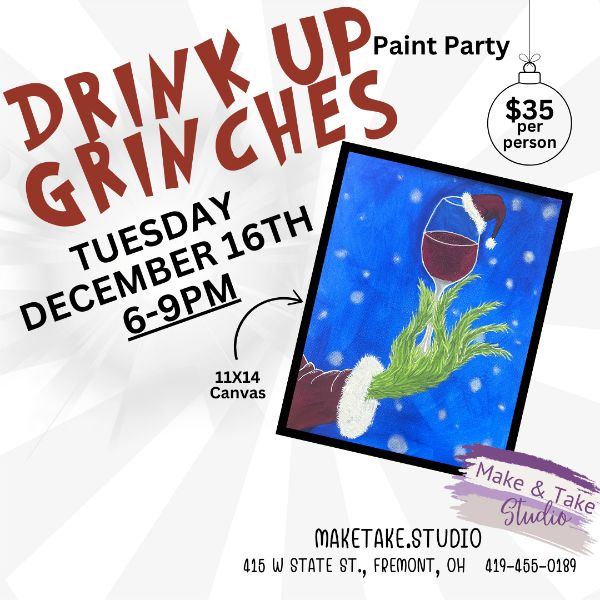 Drink Up Grinches Paint Party