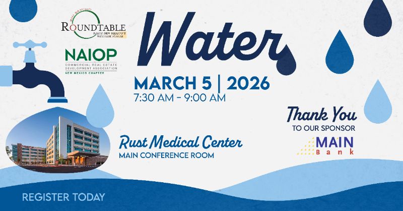 March 5th Rio Rancho Roundtable - Water