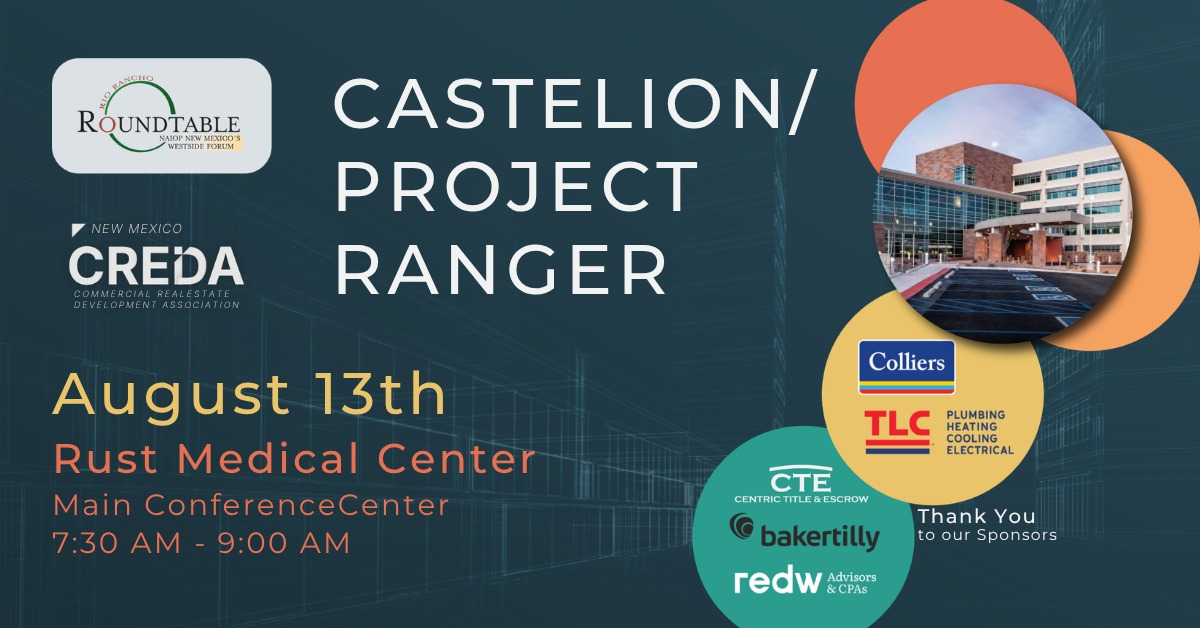 August 13th Rio Rancho Roundtable - Castelion/Project Ranger