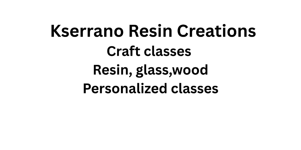 Kserrano Resin Creations