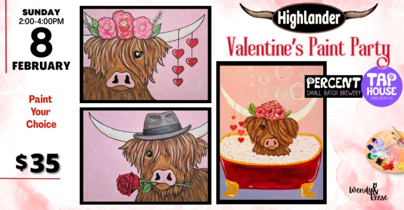 Highlander Valentine's Paint Party - Percent Tap House Harrisburg Highlander Valentine's Paint Party - Percent Tap House Harrisburg
