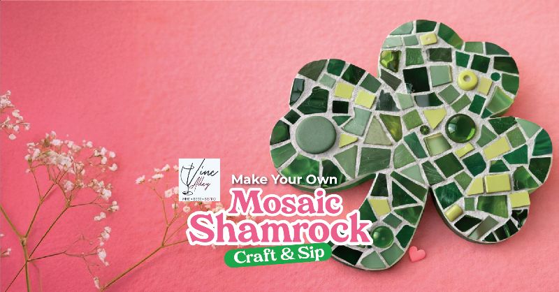 Make Your Own Mosaic Shamrock - Craft & Sip