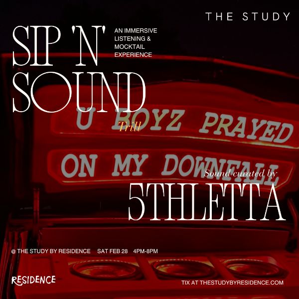 SIP N' SOUND (Trill) w/ 5THLETTA