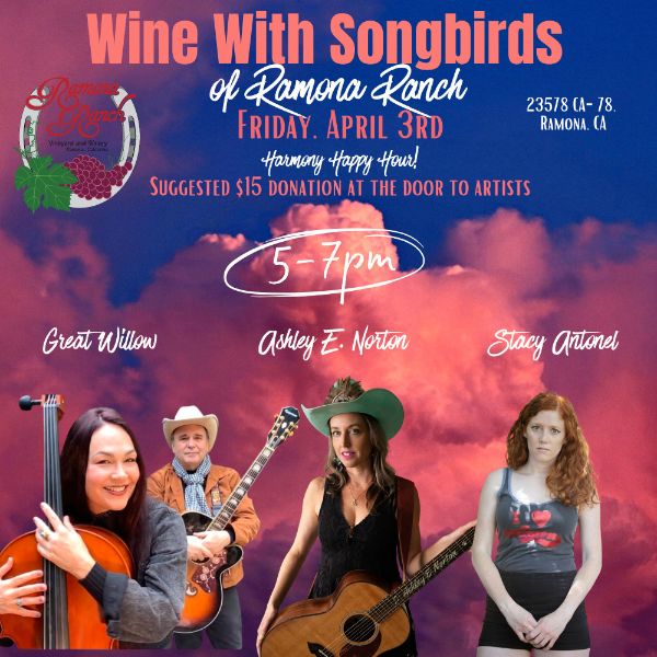 Wine With Our Songbirds - Friday, April 3rd - 5 to 7pm