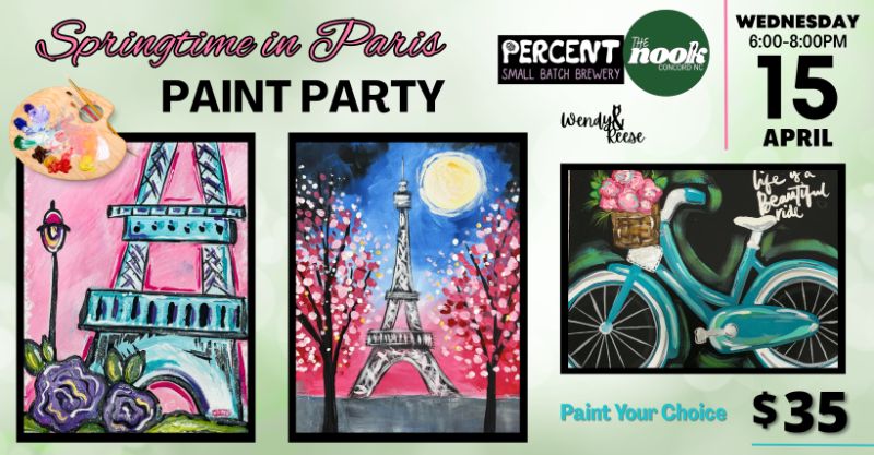 Springtime in Paris Paint Party at Percent - The Nook Concord