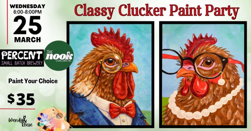 Classy Clucker Paint Party at Percent - The Nook Concord Classy Clucker Paint Party at Percent - The Nook Concord