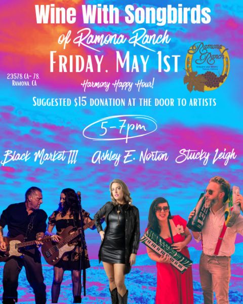 Wine With Our Songbirds - Friday, May 1st - 5 to 7pm