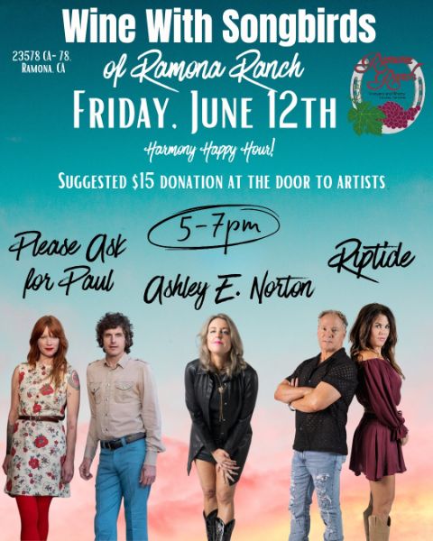 Wine With Our Songbirds - Friday, June 12th - 5 to 7pm