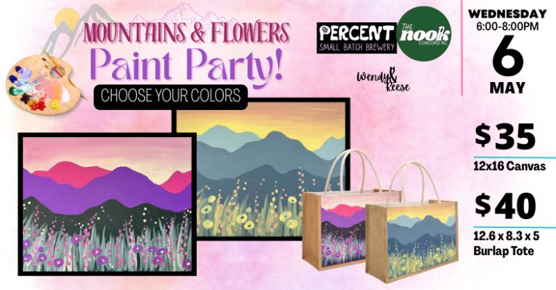 Mountains & Flowers Paint Party at Percent The Nook Concord