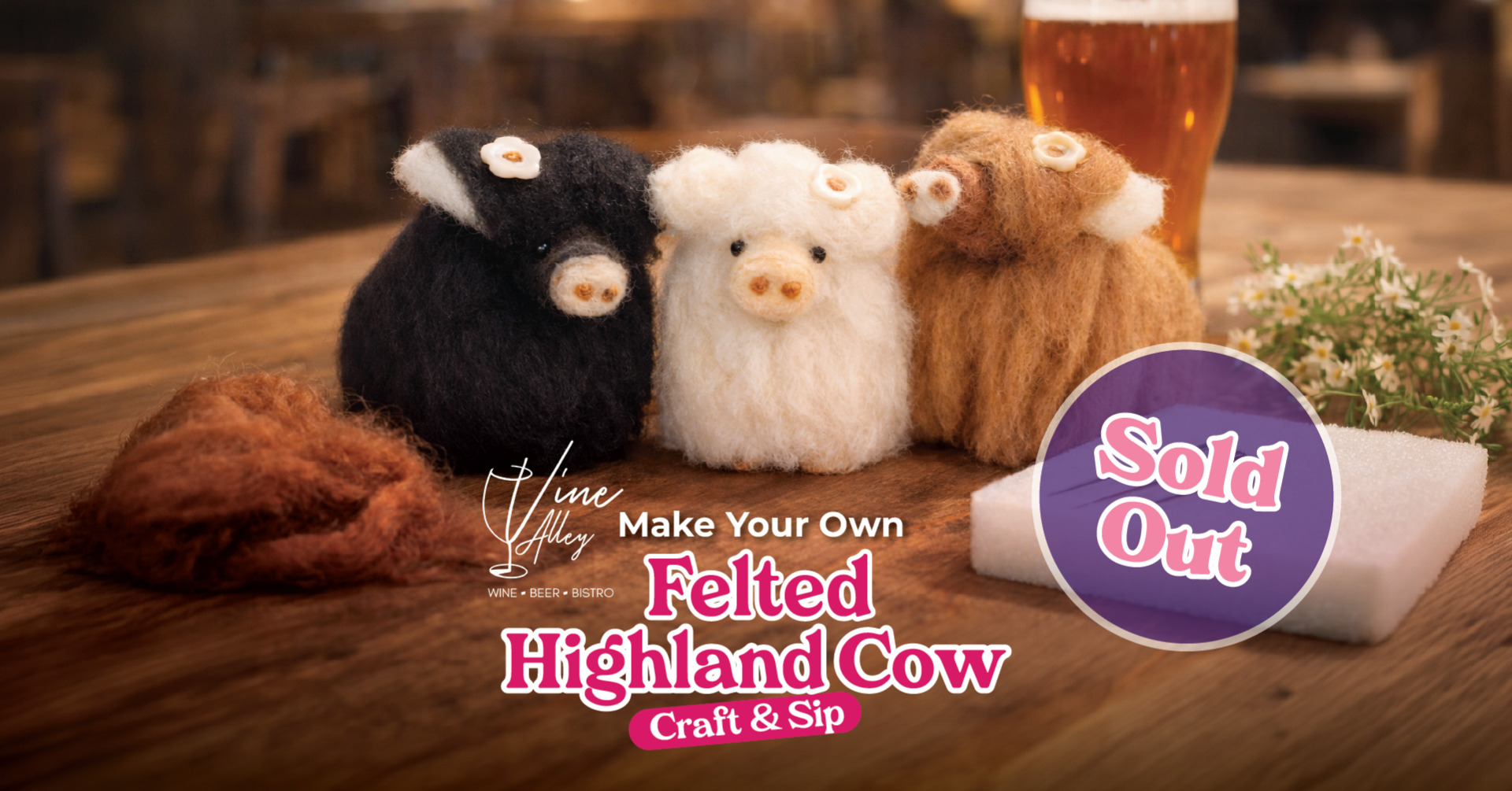 Needle Felted Highland Cow - Craft & Sip at Vine Alley