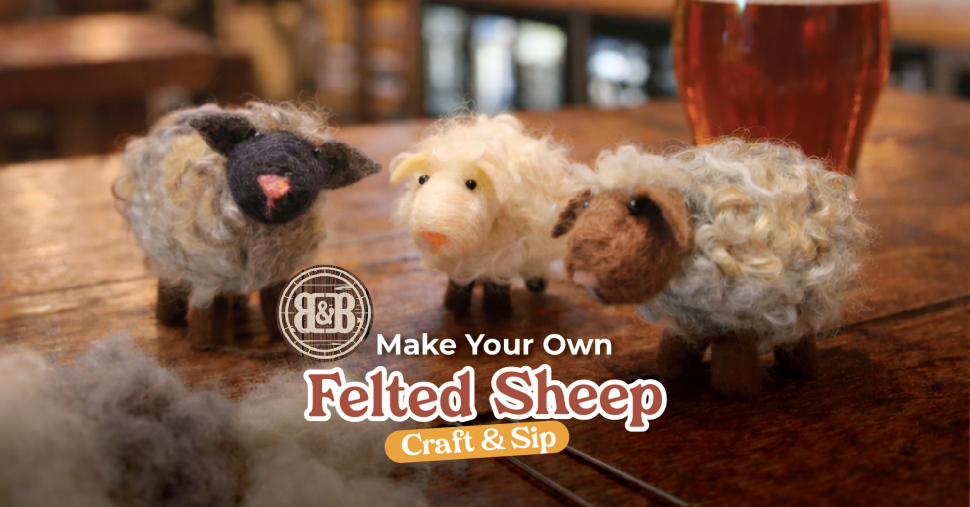 Needle Felted Sheep - Craft & Sip at Brews and Barrels