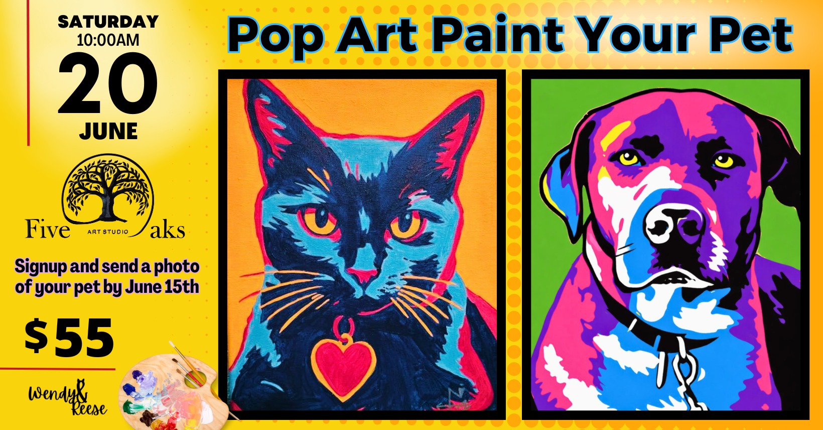 Pop Art Paint Your Pet at Five Oaks Art Studio Pop Art Paint Your Pet at Five Oaks Art Studio