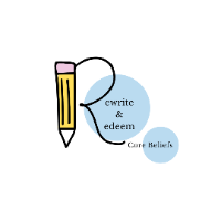 Rewrite & Redeem Core Beliefs