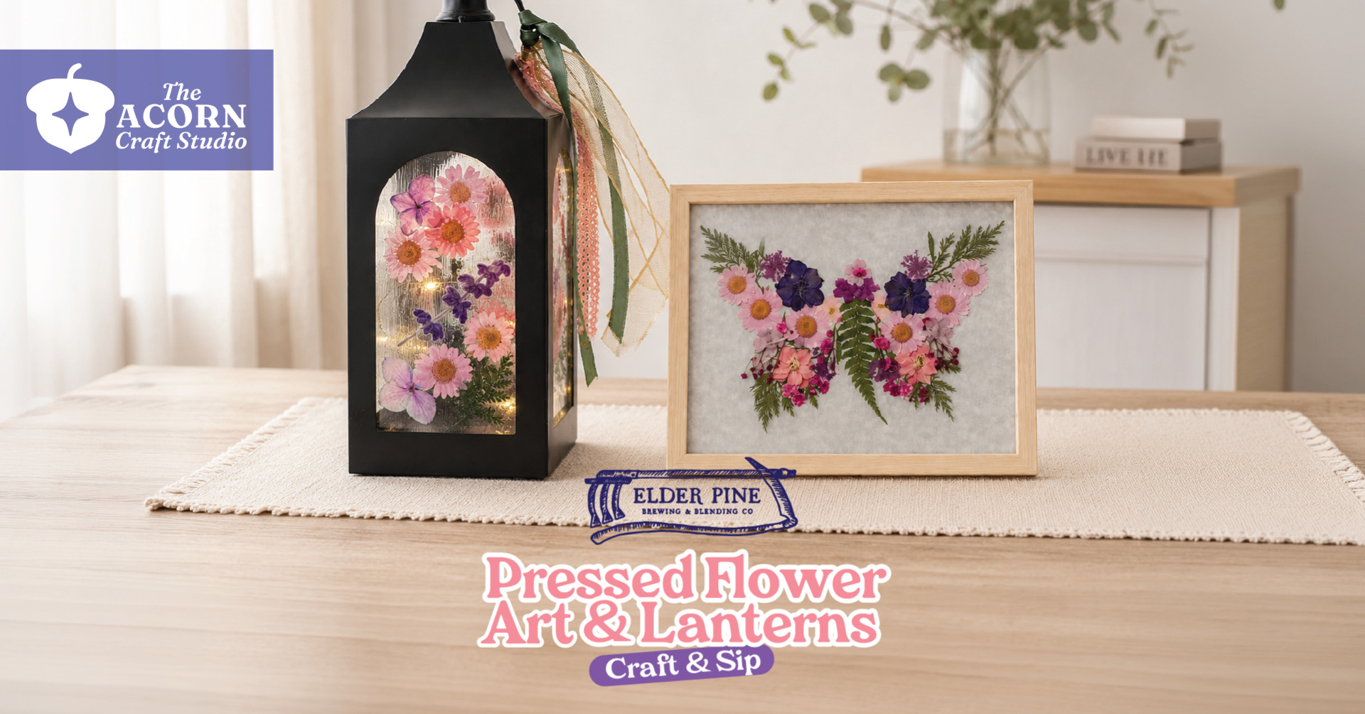 Pressed Flower Lantern OR Framed Flower Art - Craft & Sip
