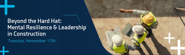 Beyond the Hard Hat: Mental Resilience-Leadership in Construction
