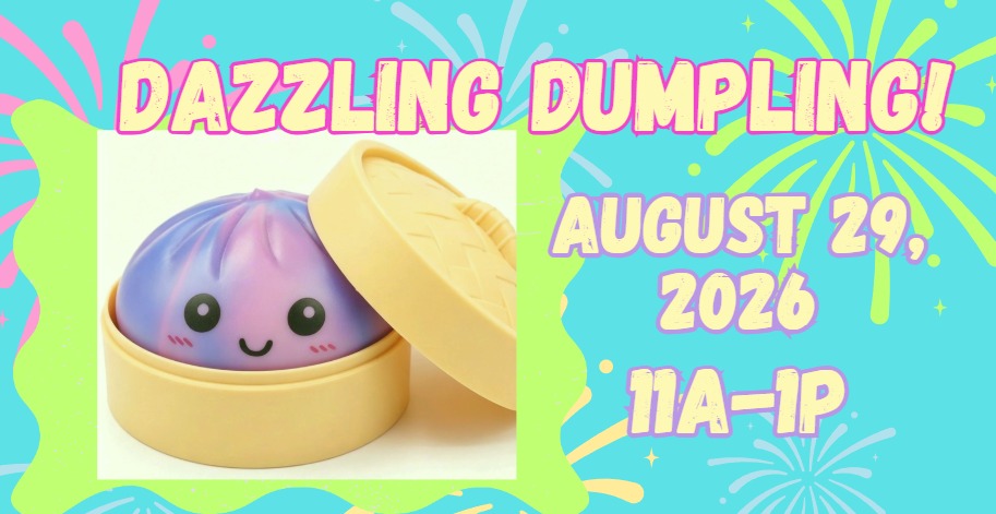 Dazzling Dumpling Event!