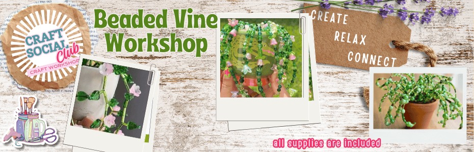 Beaded Vine Workshop