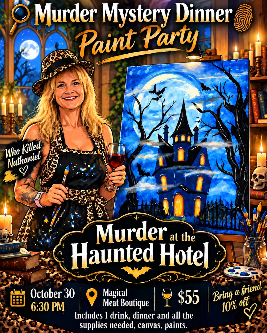 Murder Mystery Dinner/Paint Party
