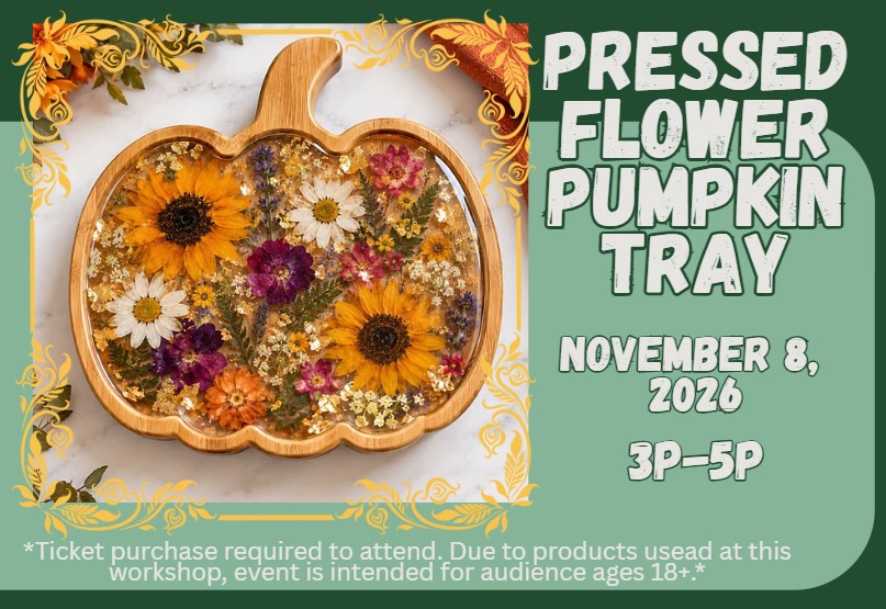 Pressed Flower Pumpkin Tray Workshop! Pressed Flower Pumpkin Tray Workshop!
