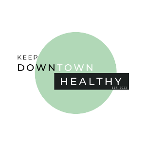 Keep Downtown Healthy