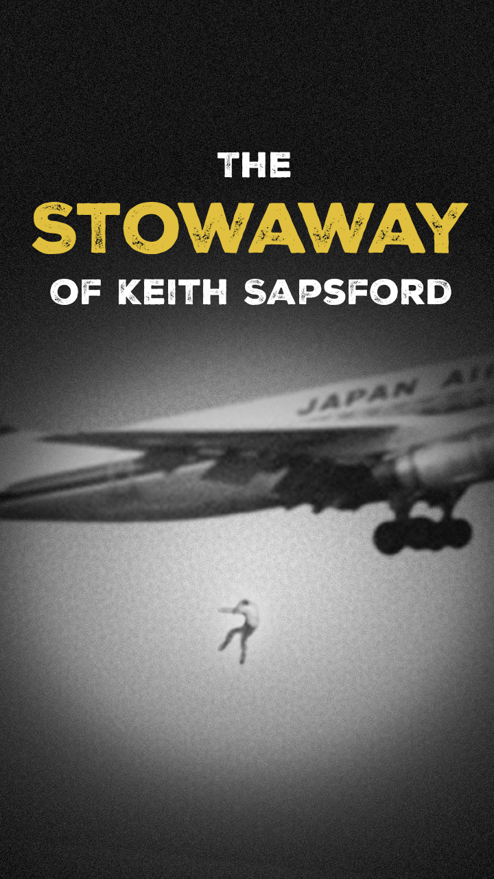 The TRAGIC Stowaway of Keith Sapsford