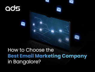 How to Choose the Best Email Marketing Company in Bangalore