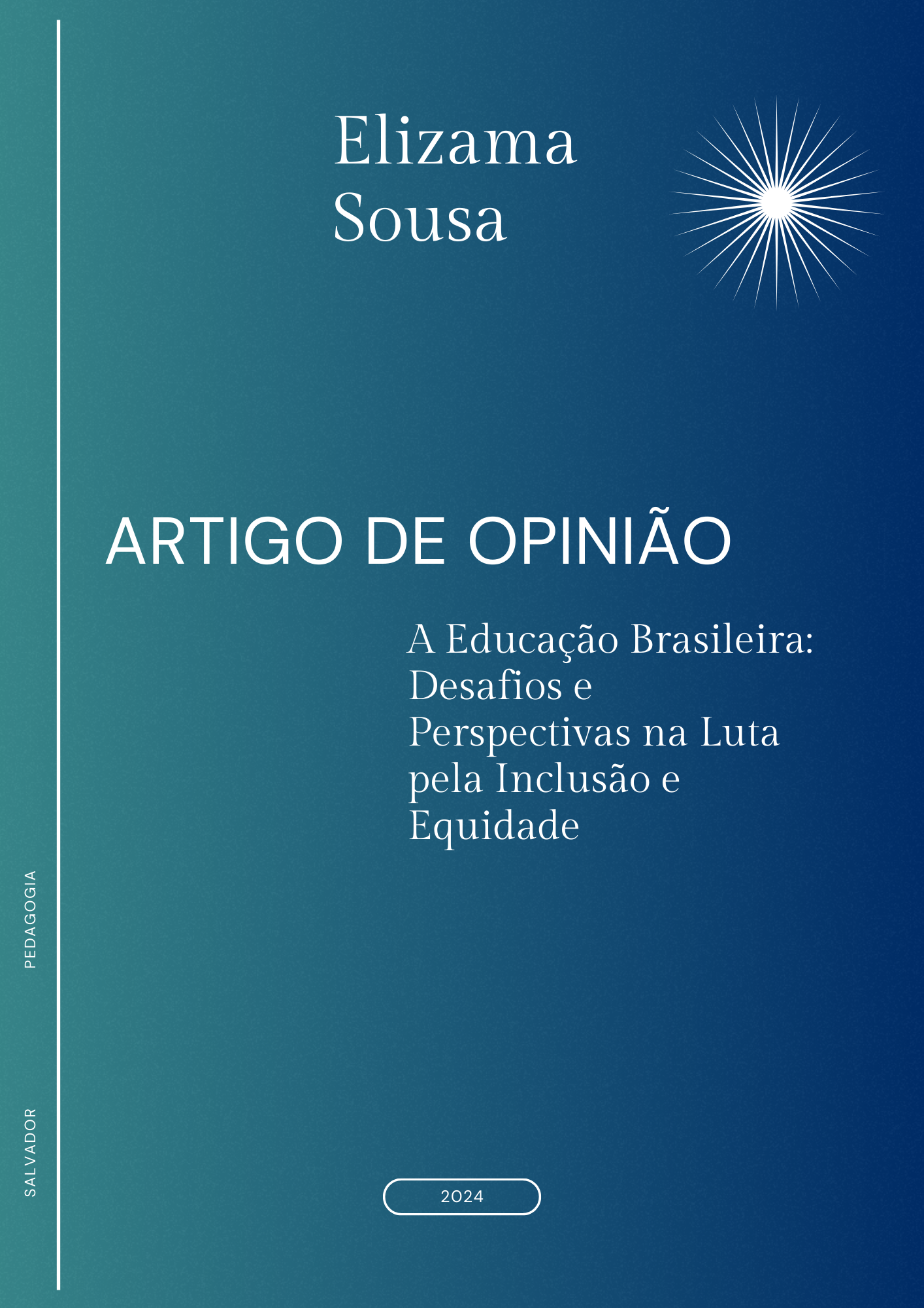 A Educação Brasileira: Desafios e Perspectivas na Luta pela Inclusão e Equidade