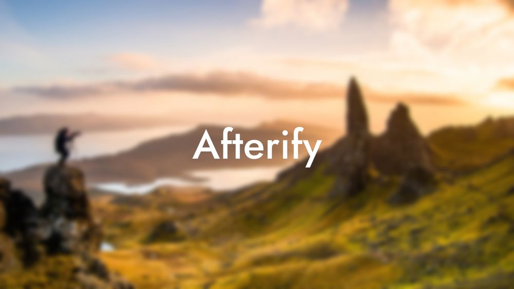 A Brief History of Afterify