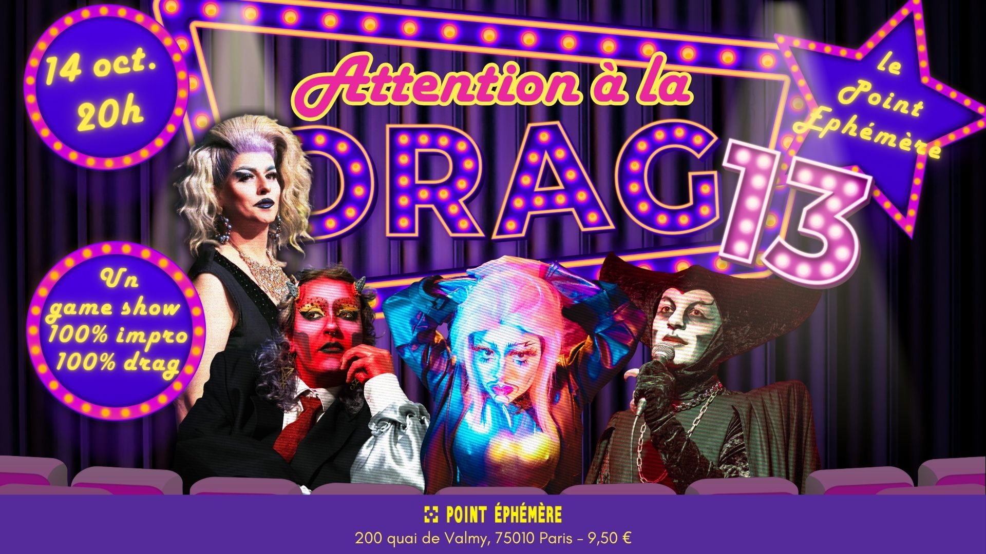 Attention à la Drag #13