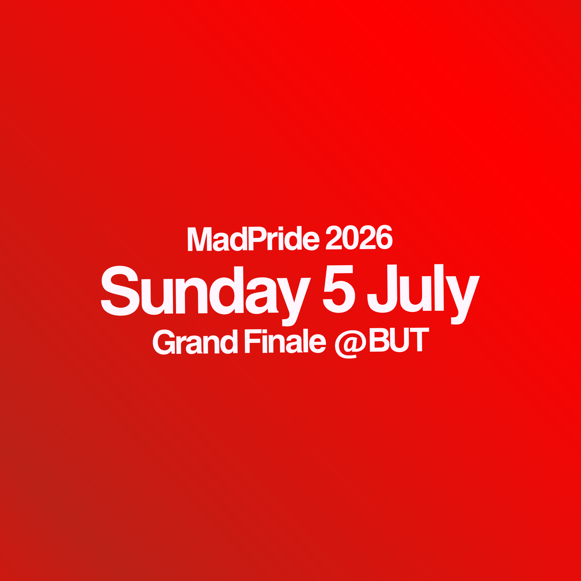 MadPride 2026 - Grand Finale