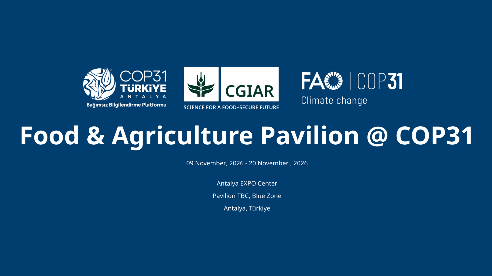 Food & Agriculture Pavilion - 31st Conference of the Parties to the UNFCCC (COP31)