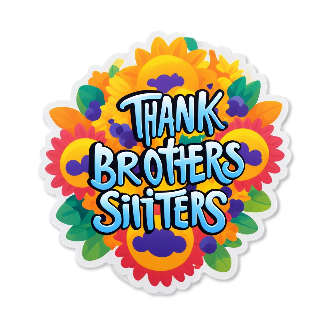 Thank you my brothers and sisters.  thank-you stickers