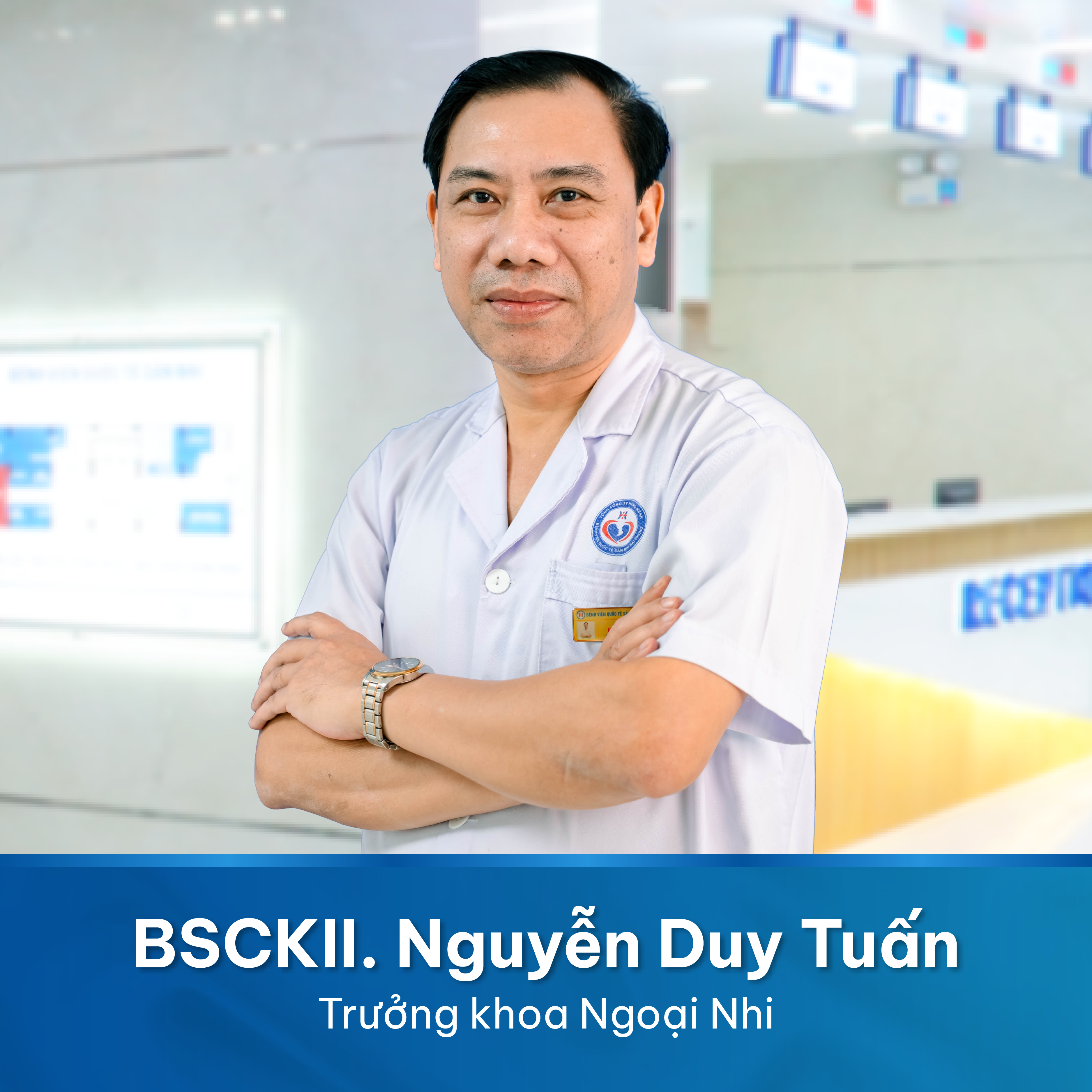 BSCKII TRƯỞNG KHOA NGOẠI NHI NGUYỄN DUY TUẤN