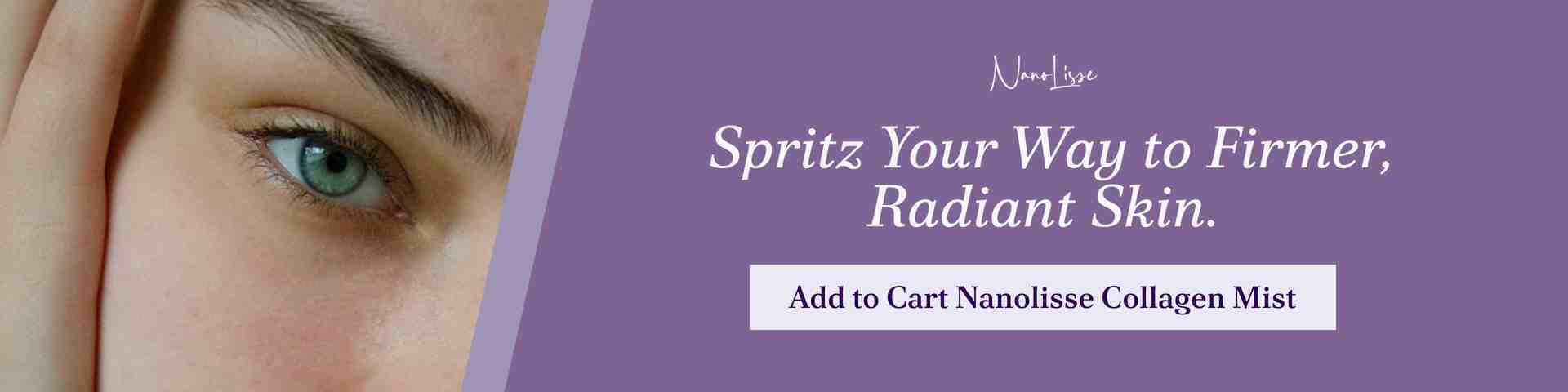 Close-up of glowing skin with Nanolisse collagen mist, highlighting collagen mist benefits like hydration, firmness, and a radiant complexion.